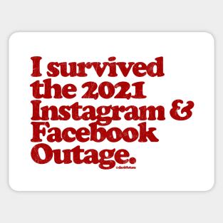 I Survived the 2021 Facebook & Instagram Outage Sticker